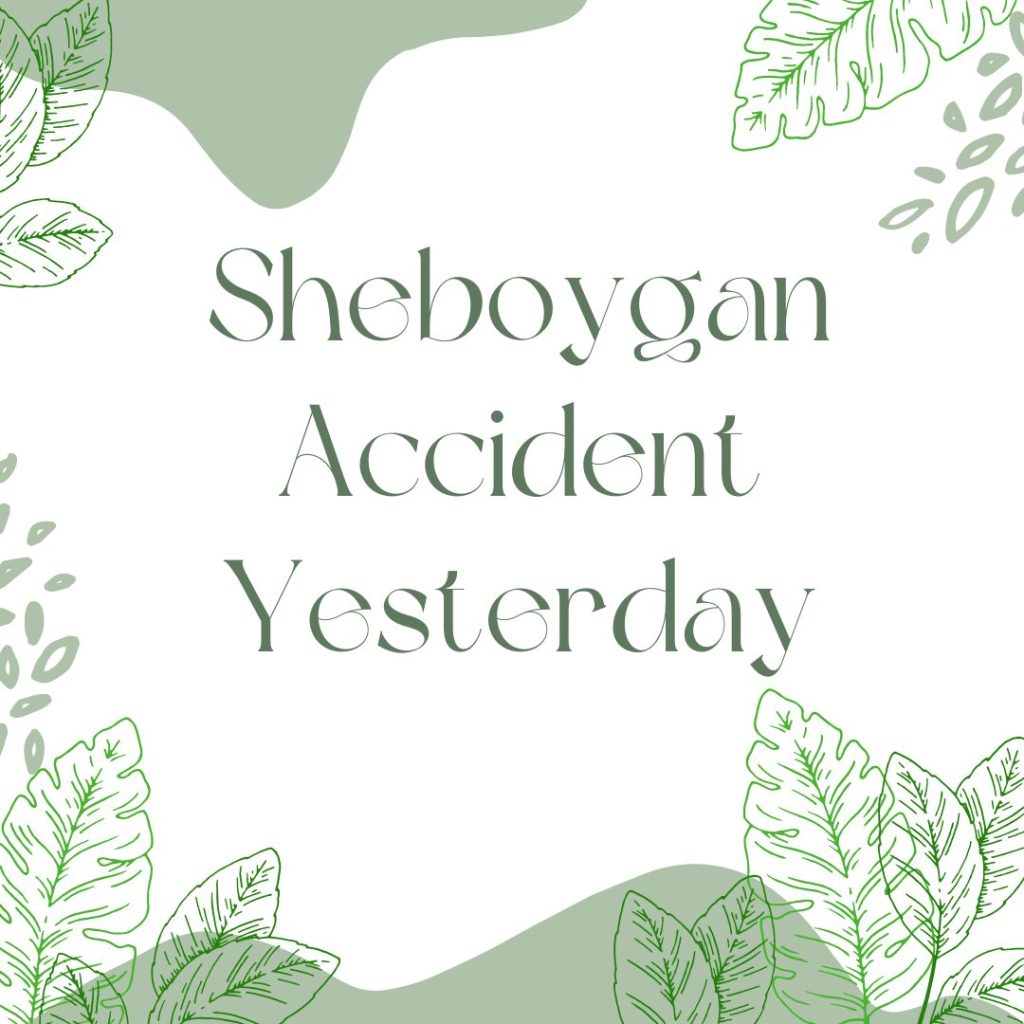 Sheboygan Accident Yesterday
