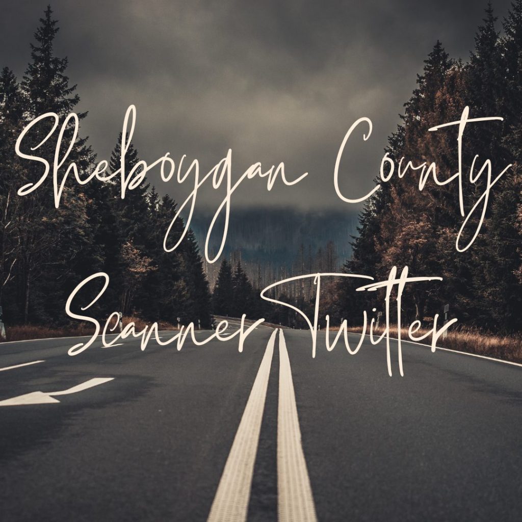 Sheboygan County Scanner Twitter
