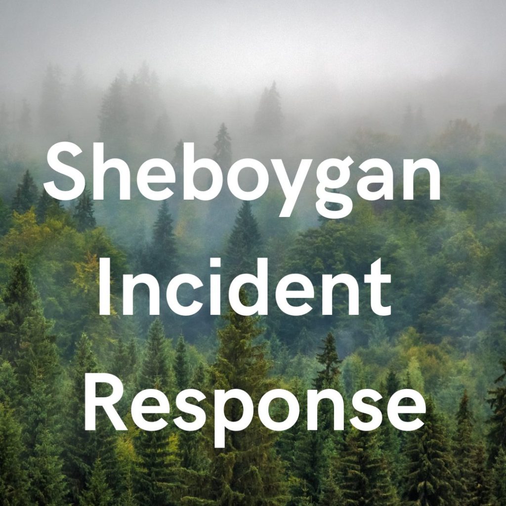 Sheboygan Incident Response