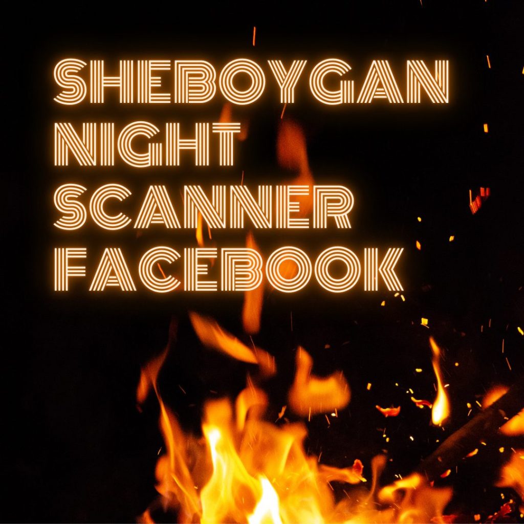 Sheboygan Night Scanner Facebook