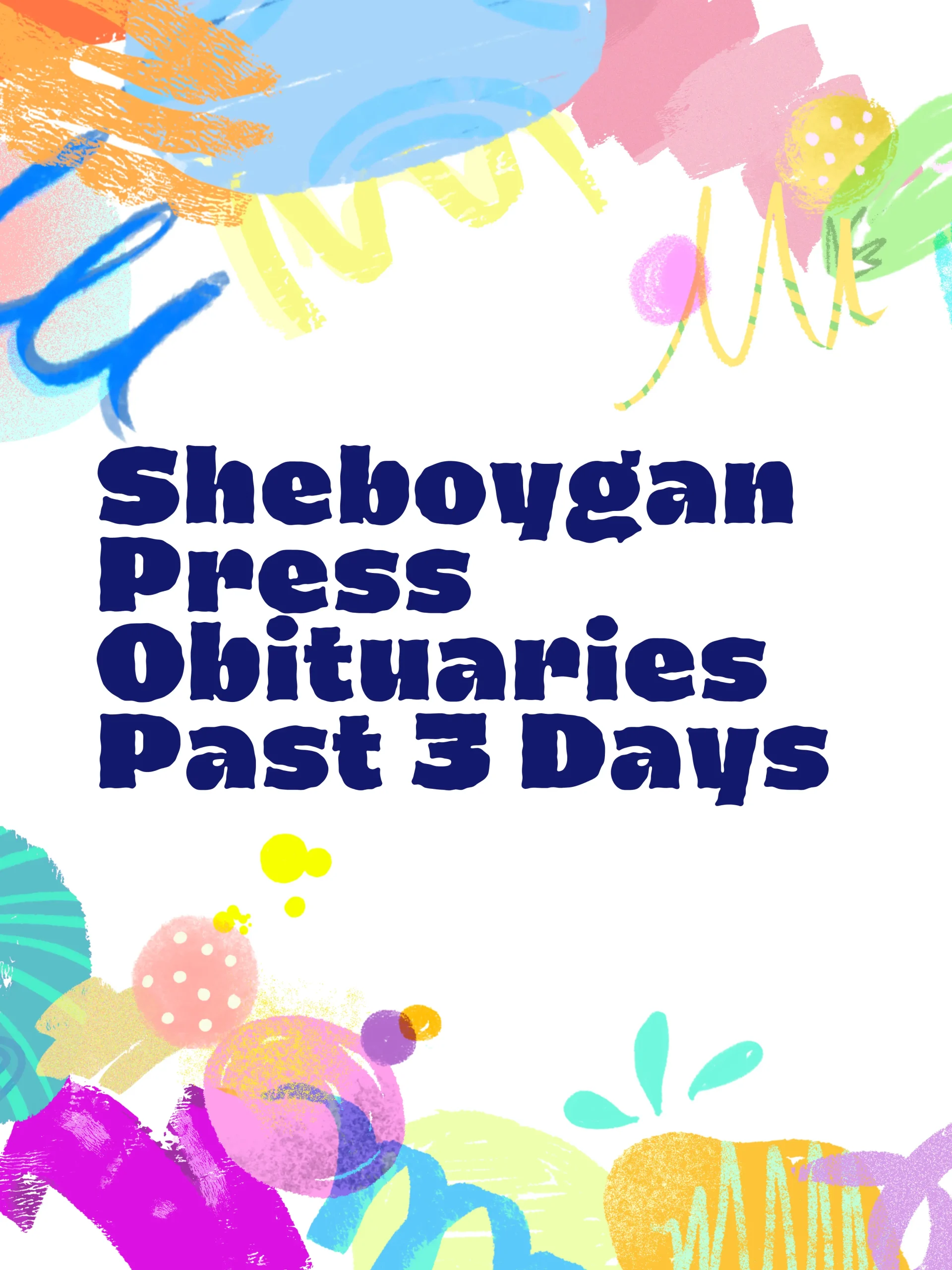 Sheboygan Press Obituaries Past 3 Days